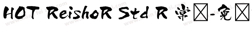 HOT ReishoR Std R 常规字体转换
